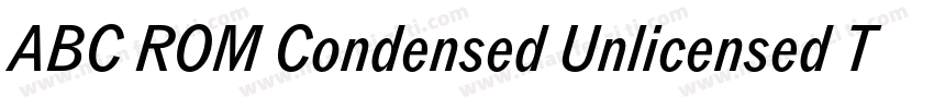 ABC ROM Condensed Unlicensed Trial字体转换